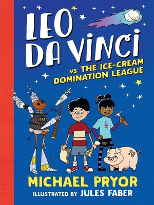cover image of Leo da Vinci vs the Ice-cream Domination League